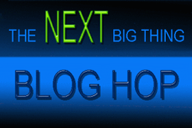 blog-hop-the-next-big-thing[1]